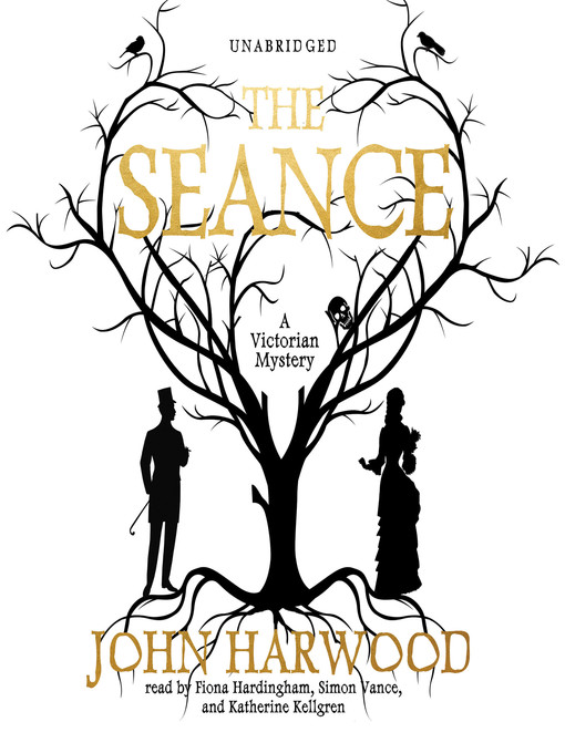 Title details for The Séance by John Harwood - Wait list